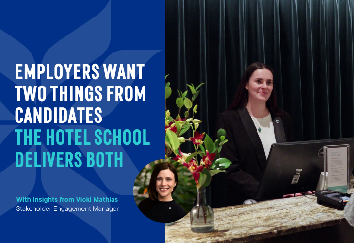 Graphic promoting an interview with Vicki Mathias, featuring an alumni from The Hotel School Australia working in industry with headline ‘Employers want two things from candidates – The Hotel School delivers both.’