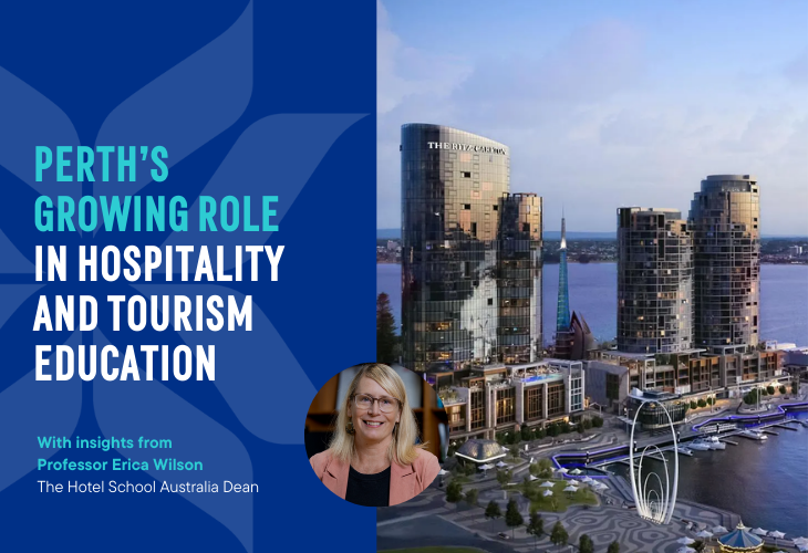 Graphic promoting insights from Professor Erica Wilson on Perth’s growing role in hospitality and tourism education, featuring a cityscape image of Perth.